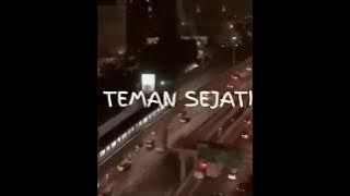 Story Wa Keren Kekinian Terbaru | Status Wa Baper | Teman Sejati #76