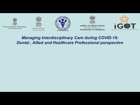 Managing Interdisciplinary Care during COVID-19:Dental Allied & Healthcare Professionals perspective