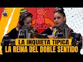 LA INQUIETA TÍPICA LA REINA DEL DOBLE SENTIDO (MAMA CELA) | LOS HIJOS DE TUTA