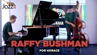 Raffy Bushman - For Horace - Jazz FM Session 🎥