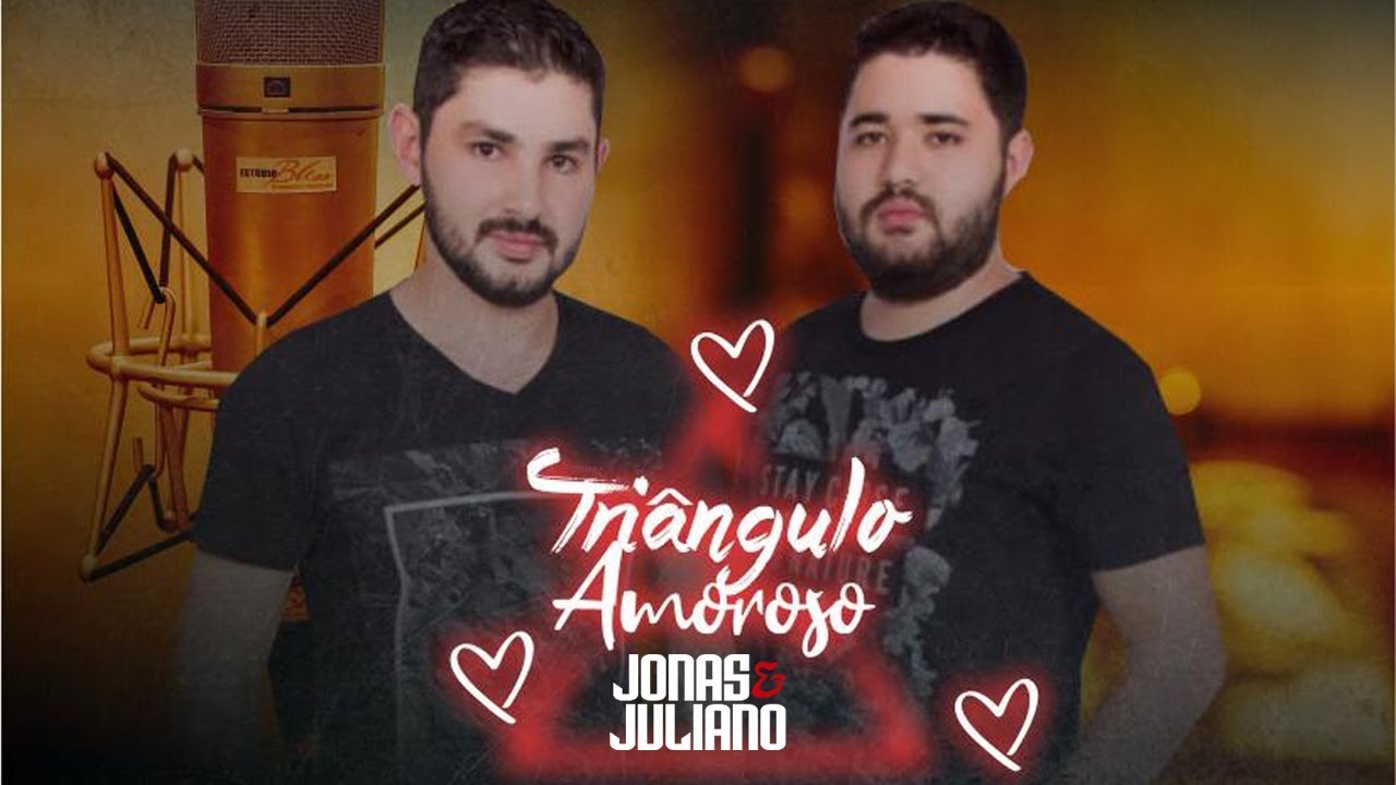 Watch Jonas e Juliano - Triângulo Amoroso  (CLIPE OFICIAL) on YouTube Watch Jonas e Juliano - Triângulo Amoroso  (CLIPE OFICIAL) on YouTube