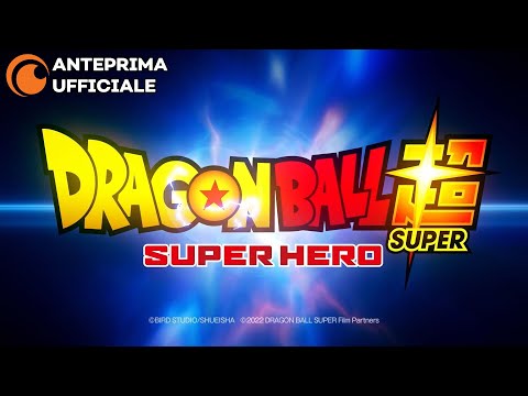 Dragon Ball Super: SUPER HERO | Anteprima Ufficiale