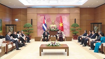 Chủ tịch Quốc hội tiếp Đoàn đại biểu Đảng, Nhà nước Cuba