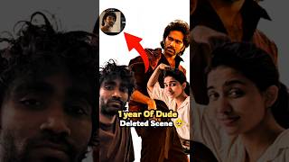 Dude Deleted 🥹Scene| One Year 💥Celebration|இந்த காட்சி 👆படத்துல வந்து இருக்கலாம் |justREview#dude