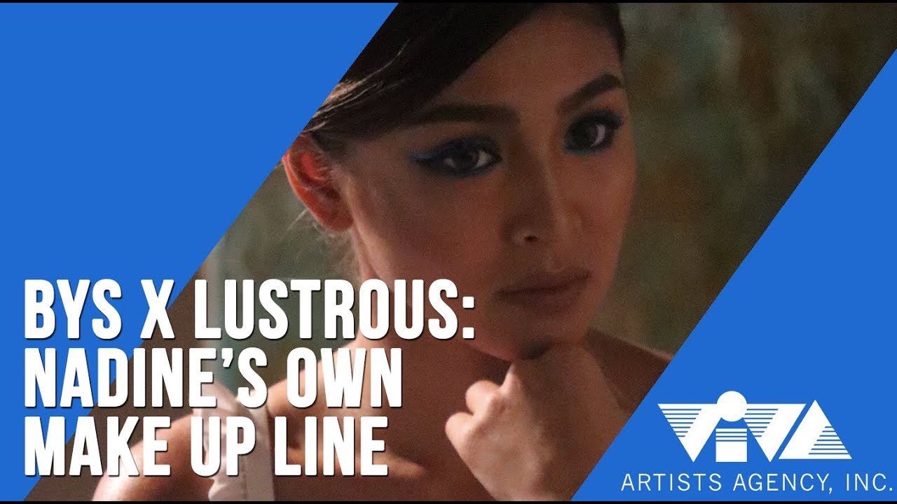 anne curtis net worth BYS x Lustrous: Nadine's Own Make Up Line