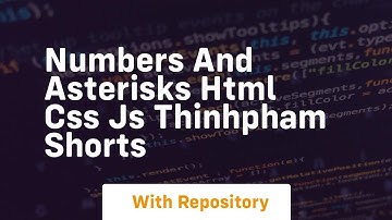 Numbers and asterisks html css js thinhpham shorts