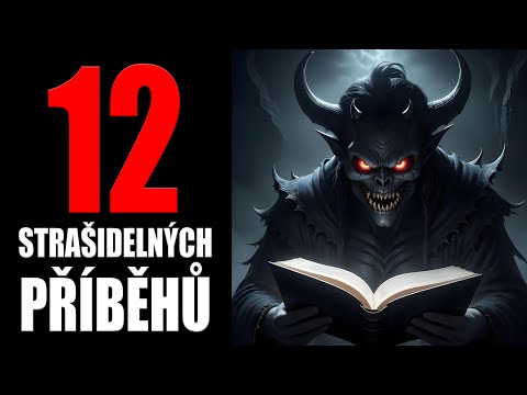 12 STRAŠIDELNÝCH PŘÍBĚHŮ