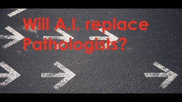 Will AI replace pathologists?