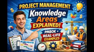 16. Project Management Knowledge Areas Explained | PMBOK Knowledge Areas with Real-Life Examples
