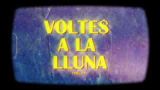 Video thumbnail of "PEGI 21 - Voltes a la lluna (Lyric Video)"