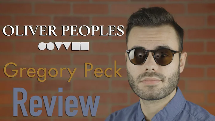 Oliver Peoples Gregory Peck Review