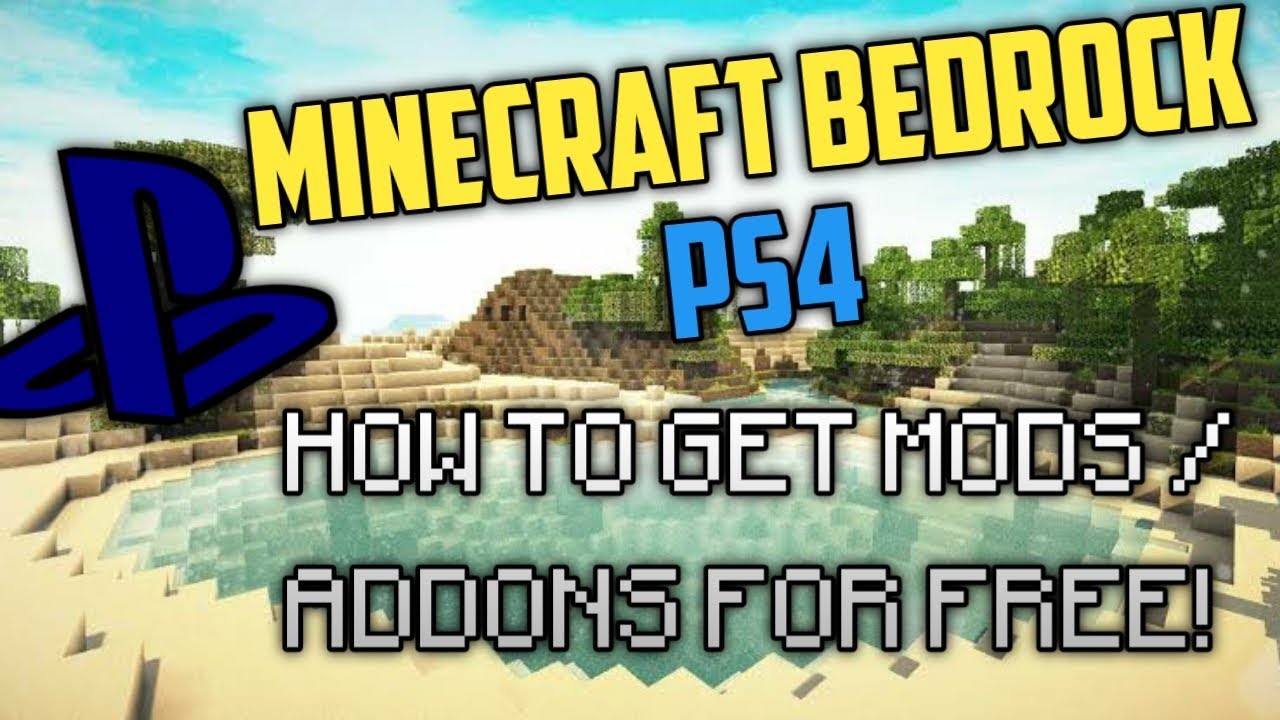 liste Dinkarville Interaktion MINECRAFT BEDROCK PS4 EDITION | HOW TO GET MODS/ADDONS FOR FREE |  ANDROID,IOS,XBOXONE,SWITCH دیدئو dideo