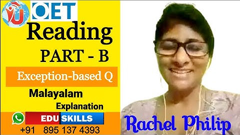 Edu Skills OET: OET Session Summary By Rachel Philip: Reading Part - B: Exception-based Question