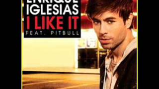 Enrique Iglesias - I Like It ft. Pitbull (Audio)