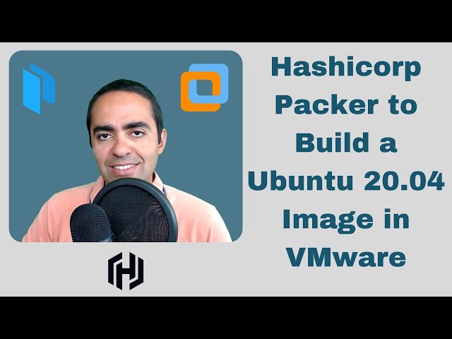 Hashicorp Packer to Build a Ubuntu 20.04 Image Template in VMware