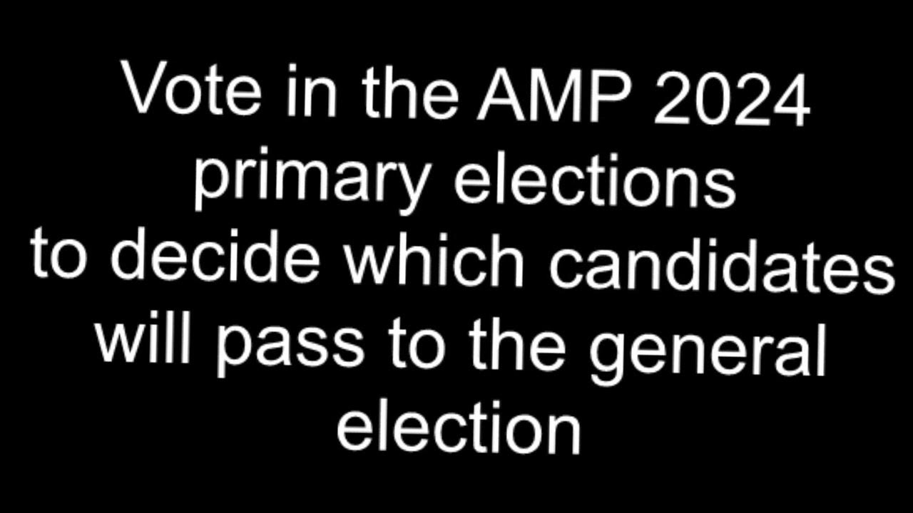 AMP 2024 PRIMARY ELECTION YouTube