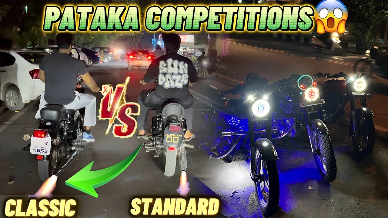 BULLET PATAKA COMPETITION / STANDARD BACKFIRE VS CLASSIC / C BEND WITH LONG PUNJAB / LOUDEST BULLET