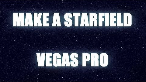 Photorealistic Starfield in Vegas Pro