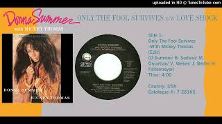 Donna Summer with Mickey Thomas - Only The Fool Survives (Single Edit)