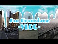 [VLOG] Primera vez en San Francisco/ Golden Gate🌉