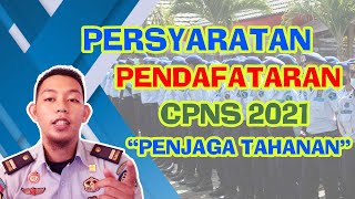 DOKUMEN YANG PERLU DISIAPKAN DAN SYARAT PENDAFTARAN 'PENAJAGA TAHANAN'