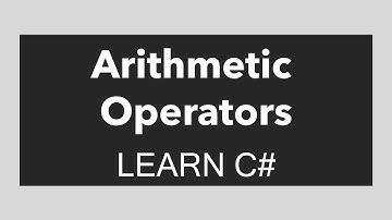 Arithmetic Operators | Learn C#