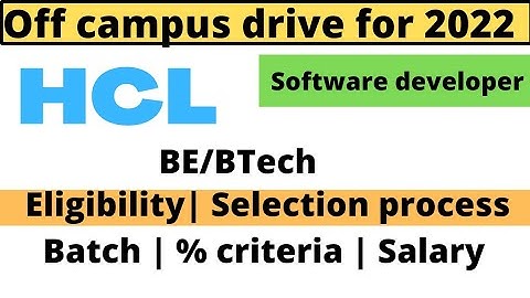 HCL Off-campus Hiring for 2022 batch | Off campus drive| BE/Btech| CSE/IT/ECE/EEE/EIE |