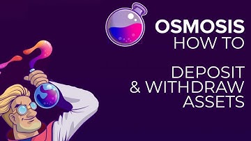 Osmosis DEX - How to deposit & withdraw