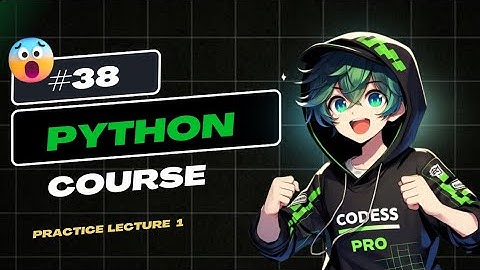Chapter-5 practice Lecture-1  | Complete python course Day : #38❤️