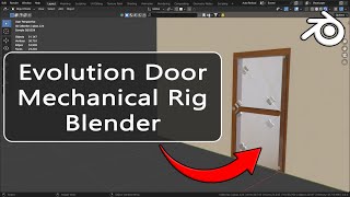 Torggler door | Evolution door | Rigging | Blender