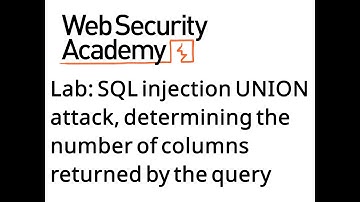 SQL Injection Union attack, determining the number of columns | PortSwigger