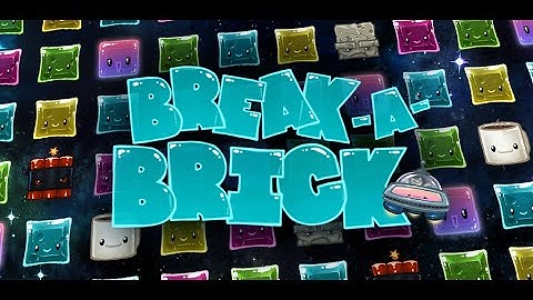 Break A Brick - Gameplay Trailer (Mobile/PC)