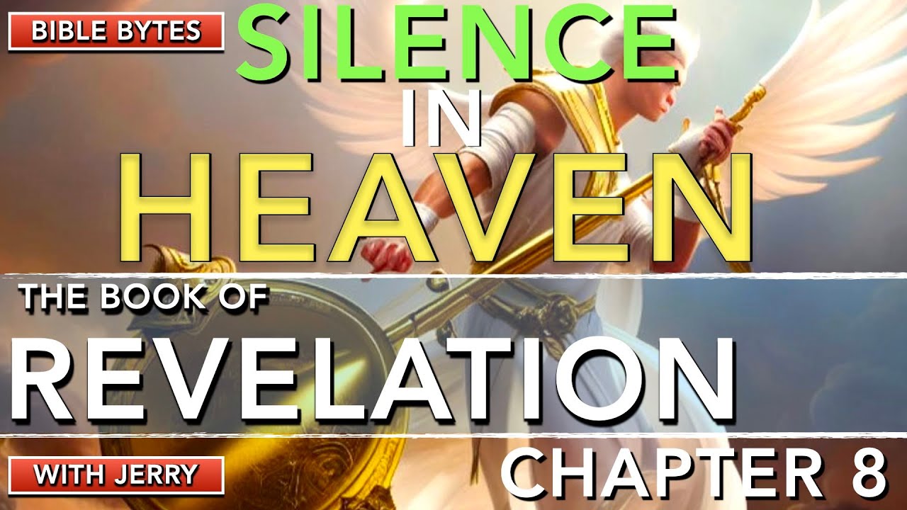 REVELATION 8 SILENCE IN HEAVEN TRUMPET JUDGEMENTS EP 18 YouTube