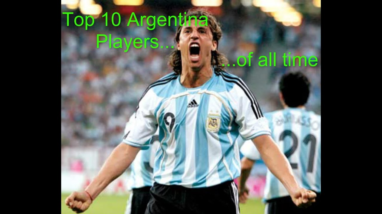 Top 10 Argentina Players of all Time!  YouTube
