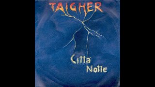 Taigher - Città // Italo Disco 1986