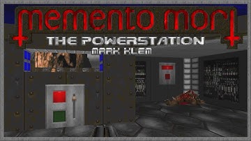 Memento Mori | MAP06: The Powerstation