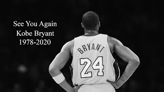 Kobe bryant - see you again