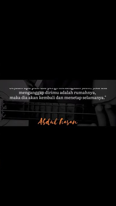 Story wa hati , story melody kentrung jaran goyang , kata kata cinta galau , motivasi hati , ukulele