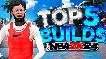 TOP 5 BEST BUILDS on NBA 2K24! The BEST BUILDS for ALL POSITIONS 2K24!
