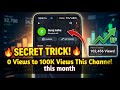 0 से 1 लाख Views तक का सफर (Real Strategy) 🔥0 to 100K Views in One Month 😱