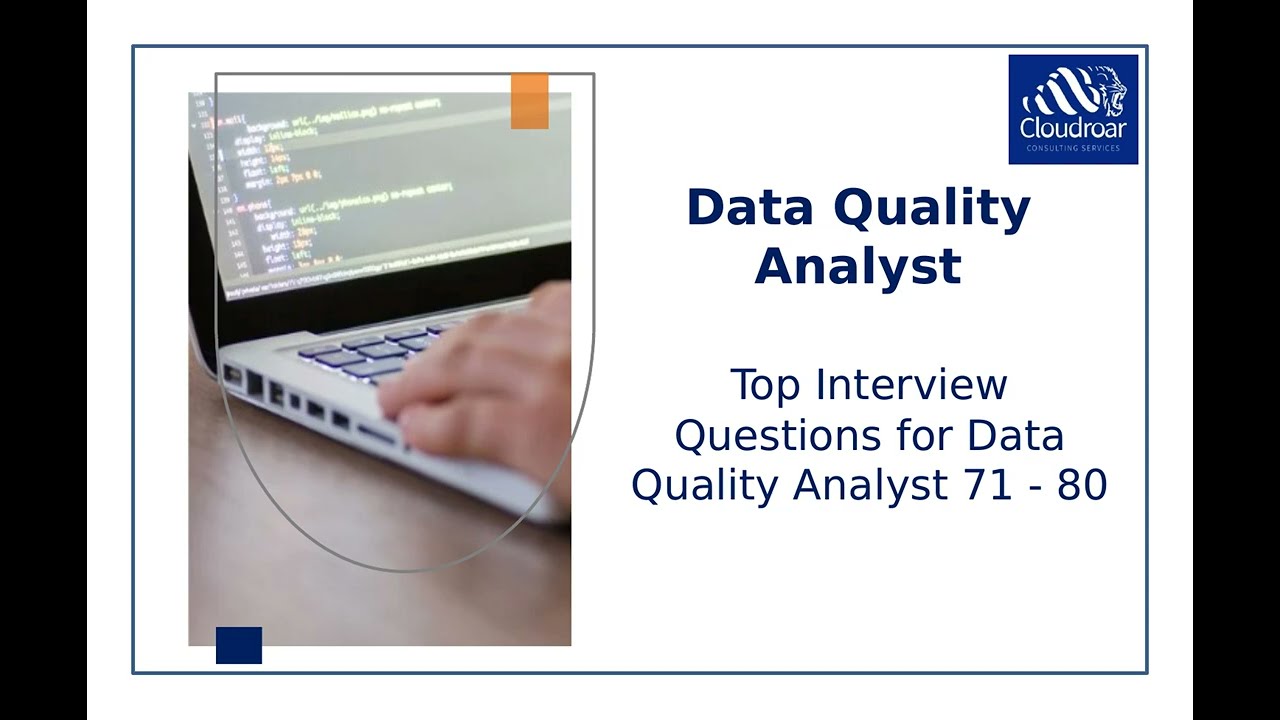 Top 10 Data Quality Analyst Interview Questions and Answers For 2025 | Part 88