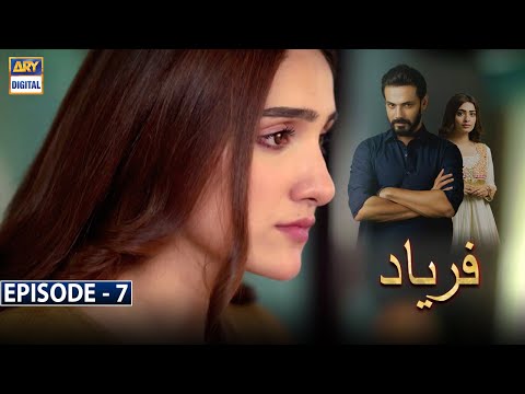 Faryaad — Episode 7