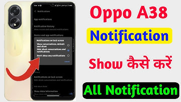 oppo a38 notification show, oppo a38 notification show kaise kare,how to show notification oppo a38
