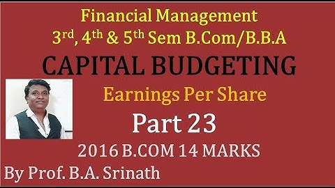 Earnings Per Share in Kannada PART 23 - B.Com 2016 Question Paper 14 Marks (By Srinath Sir)