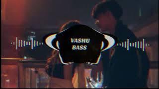 Tu Jo has has ke Sanam | [ BASS BOOSTED ] | Deep bass vashu | deep bass karan