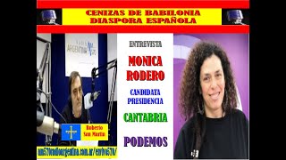 ENTREVISTA A MONICA RODERO, CANDIDATA A LA PRESIDENCIA DE CANTABRIA, POR PODEMOS.