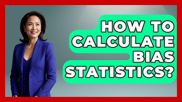 How To Calculate Bias Statistics? - The Friendly Statistician
