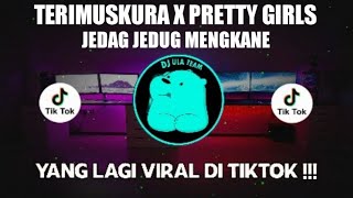 Download Mp3 DJ CAMPURAN VIRAL TIKTOK TERIMUSKURA MASHUP X PRETTY GIRL  2022 JEDAG JEDUG FULL BASS MENGKANE Gudang lagu Download Mp3 DJ CAMPURAN VIRAL TIKTOK TERIMUSKURA MASHUP X PRETTY GIRL  2022 JEDAG JEDUG FULL BASS MENGKANE