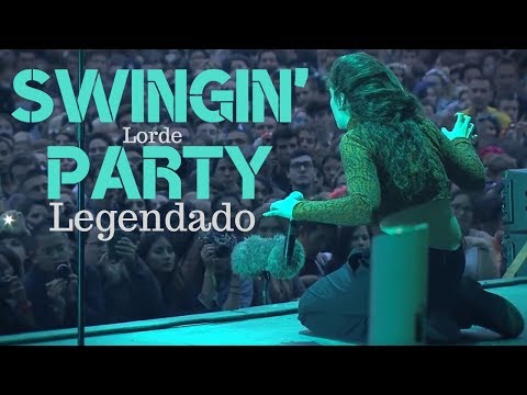 Swingin' Party【Legendado PT-BR /Lorde】