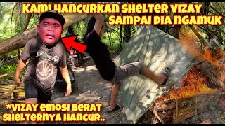 PRANK KAMI H4NCURKAN SHELTER POHON PISANG VIZAY SAMPAI DIA NG4MUK